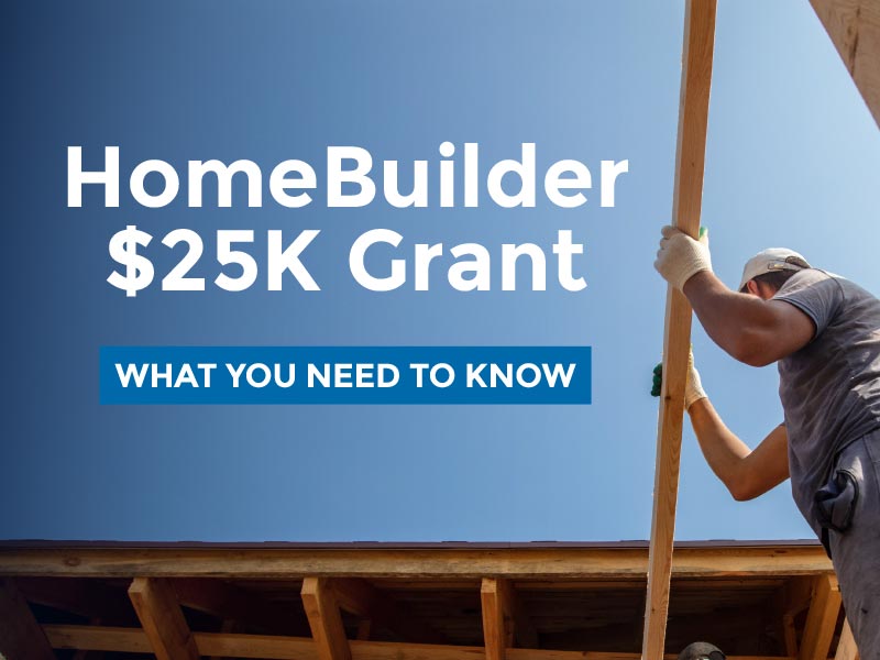 HomeBuilder Grant